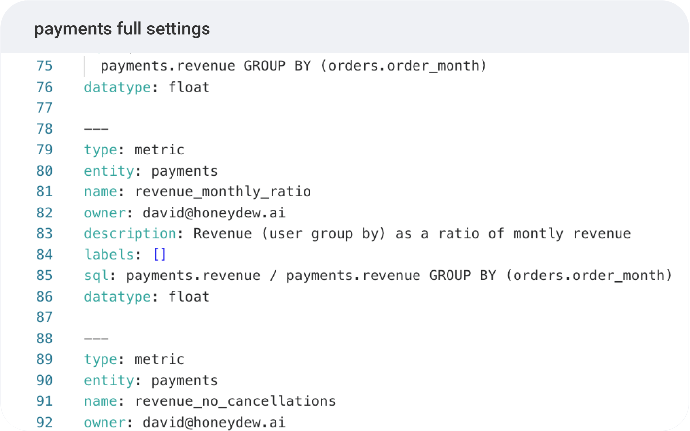 Honeydew YAML for a metric on payments that defines that the revenue_month_ratio is computed